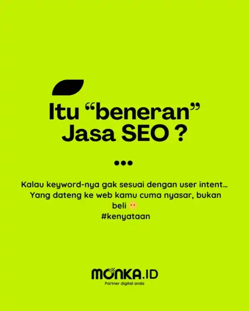 Jasa SEO Jakarta, satir: Optimasi ga sesuai Intent