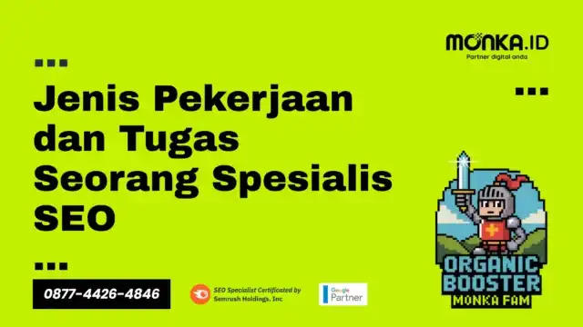 Jenis Pekerjaan dan Tugas Seorang Spesialis SEO